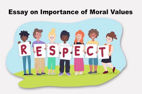 Essay on Importance of Moral Values